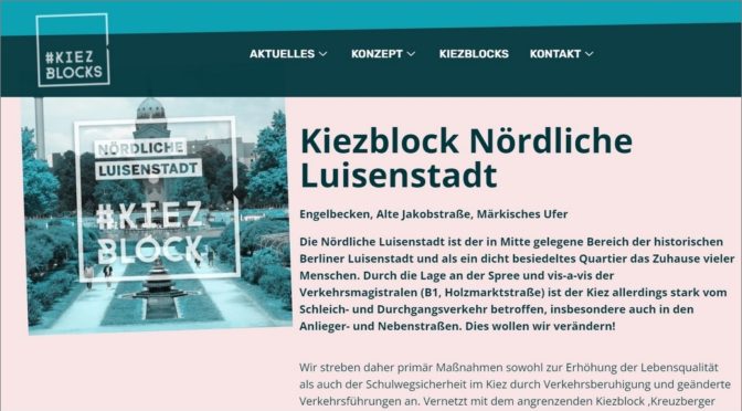 Kiezblockinitiativen – nun auch für die Nördliche Luisenstadt