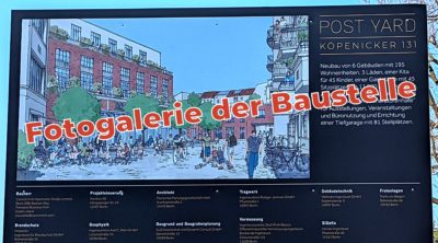 Baustellenschild Post Yard - 2022. Klick zur Fotogalerie (Foto: Archiv BV)