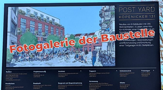 Fotoalbum Baustelle 2022. Postfuhramt wird Post Yard