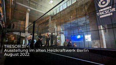 TRESOR 31 Ausstellung