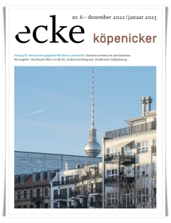 ecke köpenicker Nr. 6 für Dezember 2022 / Januar 2023