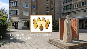 Heinrich Heine vor dem Nachbarschaftsladen dialog 101 - unserem Treff-Ort