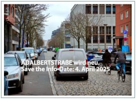 Bürgerinfo Adalbertstraße. (Foto: Ch. Eckelt)