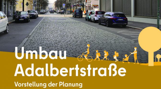 Umbau Adalbertstraße und Melchiorstraße wird Fahrradstraße
